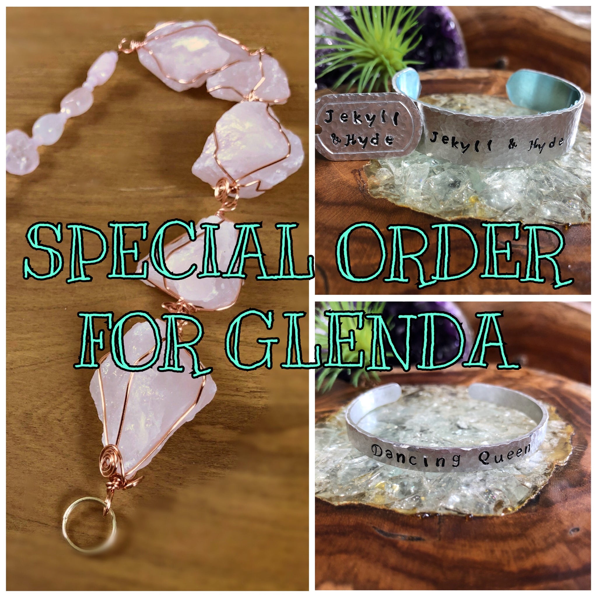 Special order for Glenda
